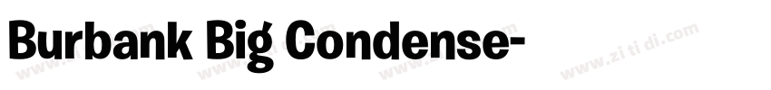 Burbank Big Condense字体转换